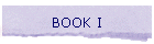 BOOK I