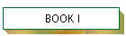 BOOK I