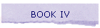 BOOK IV